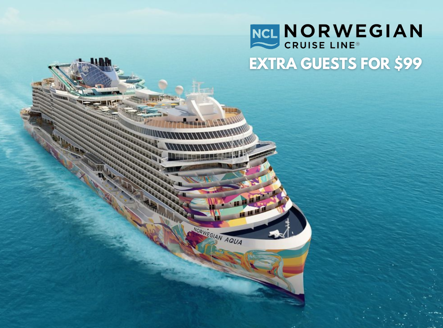 Bring Extra Friends or Family for Just $99 with Norwegian Cruise Line!